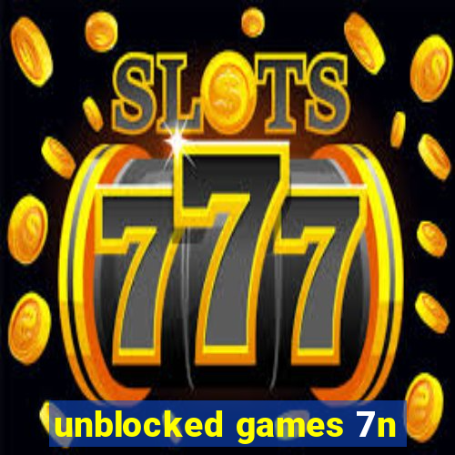 unblocked games 7n